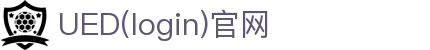首页-UED(login)官网-UED在线体育赛事平台